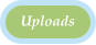 Uploads